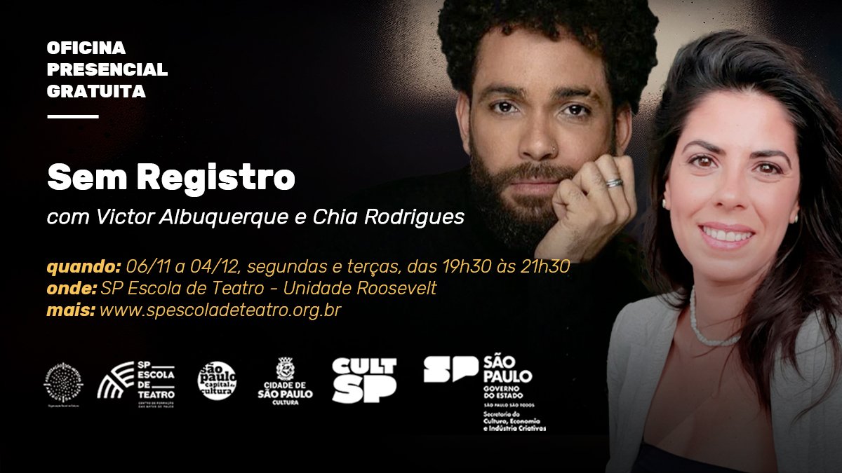 Oficina "Sem Registro", da Extensão Cultural da SP Escola de Teatro. 