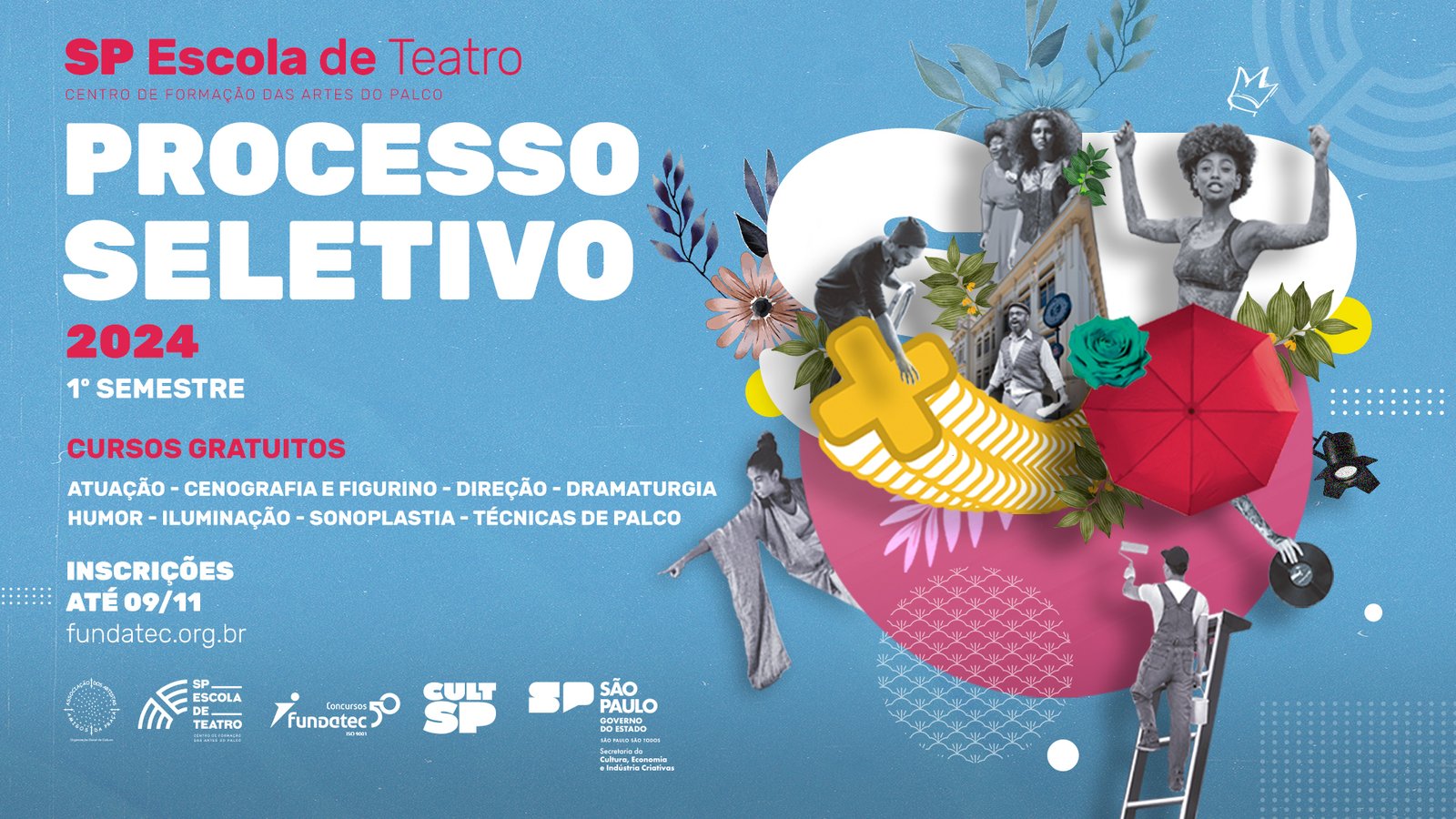 Processo Seletivo 2024/1: inscrições de 16/10 a 9/11 para os oito cursos técnicos da SP Escola de Teatro. | Comunicação ADAAP
